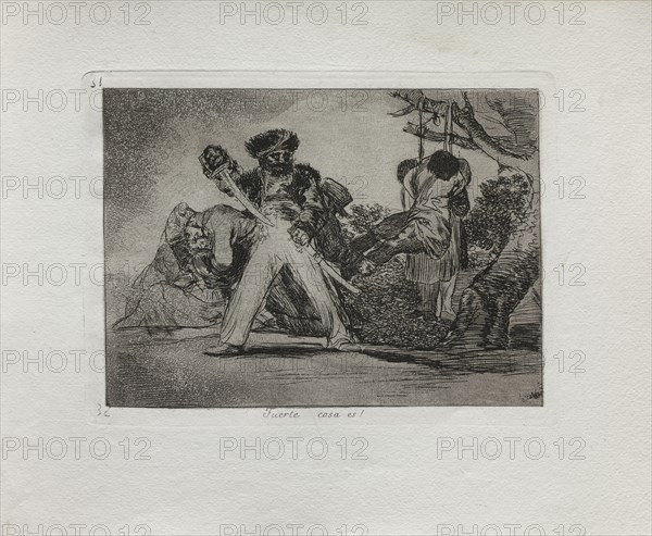 Disasters of War: That's Tough, 1810-1820. Francisco de Goya (Spanish, 1746-1828). Etching, aquatint, and drypoint; sheet: 24 x 33.5 cm (9 7/16 x 13 3/16 in.); image: 13.8 x 19 cm (5 7/16 x 7 1/2 in.); platemark: 15.3 x 20.5 cm (6 x 8 1/16 in.).