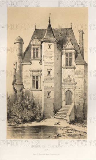 Architecture Pittoresque ou Monuments des xveme. Et xvieme. Siecles: Chateaux De France des XV et XVI Siecles: Pl.15, Manoir De Chastenay (Sarthe), 1860. Victor Petit (French, 1817-1874), Charles Boivin (publisher and editor); Lith de Godard a Paris (printer). Lithograph with tint stone, from portfolio of 100 lithographs with tint stone; sheet: 26.3 x 28 cm (10 3/8 x 11 in.); image: 23 x 14 cm (9 1/16 x 5 1/2 in.)