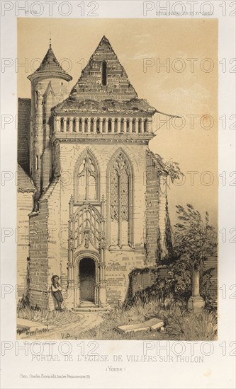 Architecture Pittoresque ou Monuments des xveme. Et xvieme. Siecles: Chateaux De France des XV et XVI Siecles: Pl.2, Portail de L'Eglise de Villiers Sur-Tholon (Yonne), 1860. Victor Petit (French, 1817-1874), Charles Boivin (publisher and editor); Lith de Godard a Paris (printer). Lithograph with tint stone, from portfolio of 100 lithographs with tint stone; sheet: 35.8 x 27.5 cm (14 1/8 x 10 13/16 in.); image: 23 x 14 cm (9 1/16 x 5 1/2 in.).