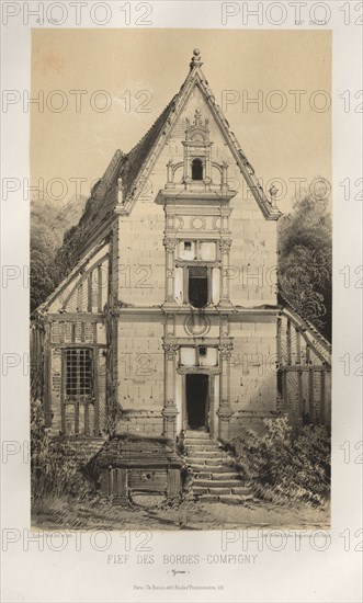 Architecture Pittoresque ou Monuments des XVeme. Et XVIeme. Siecles: Chateaux de France des XV et XVI Siecles: Pl. 81, FIEf Des Bordes-Compigny (Yonne), 1860. Victor Petit (French, 1817-1874), Charles Boivin (publisher and editor); Lith de Godard a Paris (printer). Lithograph with tint stone, from portfolio of 100 lithographs with tint stone; sheet: 35.9 x 27.5 cm (14 1/8 x 10 13/16 in.); image: 23.4 x 14 cm (9 3/16 x 5 1/2 in.).