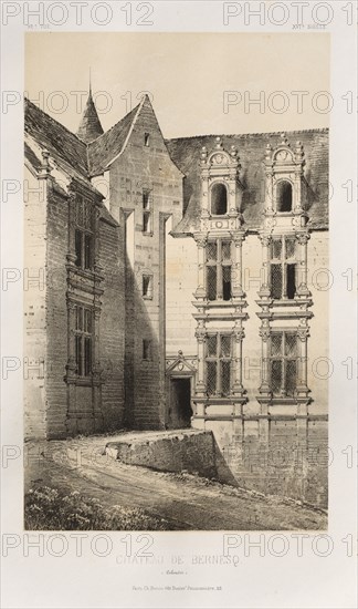 Architecture Pittoresque ou Monuments des XVeme. Et XVIeme. Siecles: Chateaux de France des XV et XVI Siecles: Pl. 92, Château de Bernesq (Calvados), 1860. Victor Petit (French, 1817-1874), Charles Boivin (publisher and editor); Lith de Godard a Paris (printer). Lithograph with tint stone, from portfolio of 100 lithographs with tint stone; sheet: 35.9 x 27.8 cm (14 1/8 x 10 15/16 in.); image: 23 x 14 cm (9 1/16 x 5 1/2 in.)