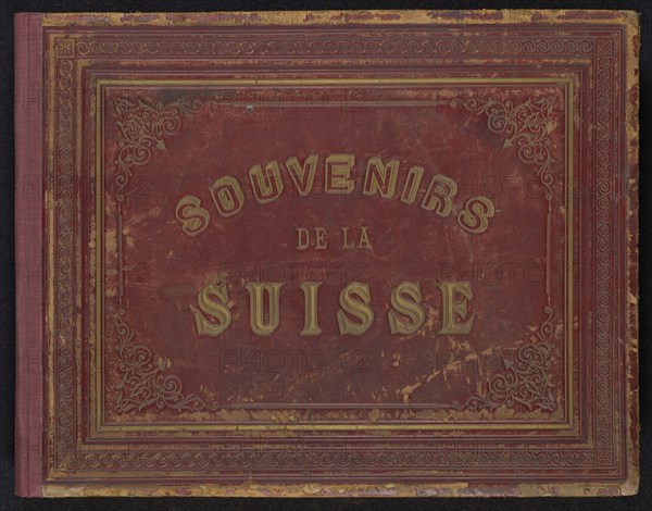 Souvenir de la Suisse, Switzerland., cover title, Views & architectural studies of Gotthardbahn; Adolphe Braun & Cie, French