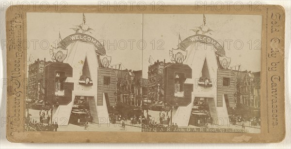 G.A.R. Arch, G.A.R. Meet, '97 Buffalo, N.Y; Webster & Albee; 1897; Gelatin silver print