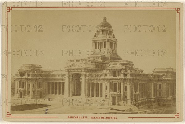 Bruxelles. Palais de Justice; Le Comte, French, active Rouen, France 1860s, 1880s; Albumen silver print