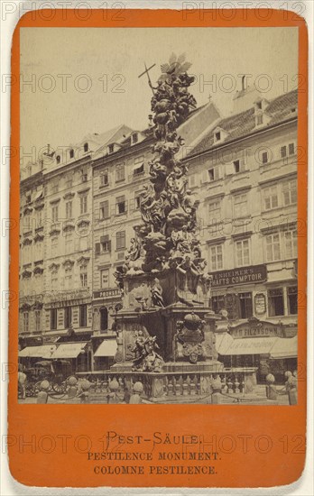 Pest-Saule.,Pestilence Monument.,Colonne Pestilence; Oscar Kramer, Austrian, 1835 - 1892, about 1865; Albumen silver print