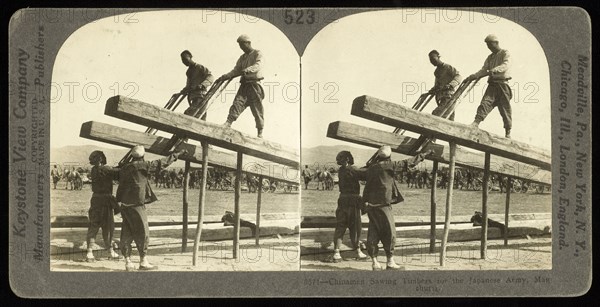 Sawing lumber in Manchuria, Keystone View Company, Gelatin silver, 1904 or 1905, Image taken during the Russo-Japanese war 1904