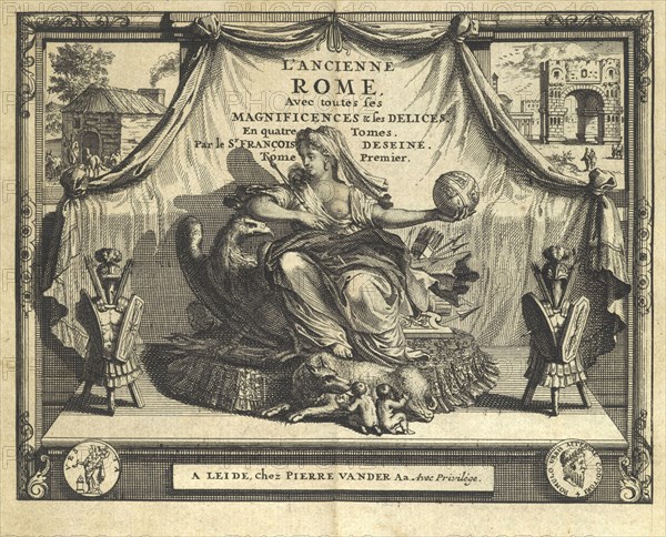 Frontispiece of volume 1, L'ancienne Rome: la principale des villes de l'Europe, avec toutes ses magnificences et ses delices