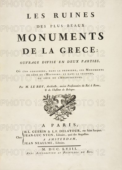 Title Page, Les ruines des plus beaux monuments de la Grece: ouvrage divisé en deux parties, où l'on considere, dans la premiere