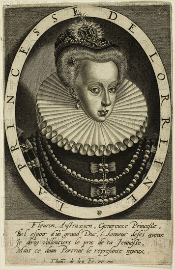 La Princesse de Lorreine, 1570/1600, Thomas de Leeuw, Franco-Flemish, active 1576-1614, France, Engraving in black on paper, 150 × 98 mm (image/plate/sheet)