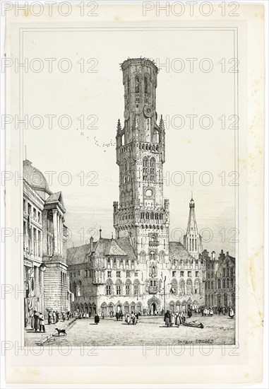 La Halle, Bruges, 1833, Samuel Prout (English, 1783-1852), probably printed by Charles Joseph Hullmandel (English, 1789-1850), probably published by Rudolph Ackermann (English, 1764-1834), England, Lithograph in black on grayish-ivory chine, laid down on ivory wove paper, 290 × 425 mm (image), 310 × 445 mm (primary support), 345 × 500 mm (secondary support)