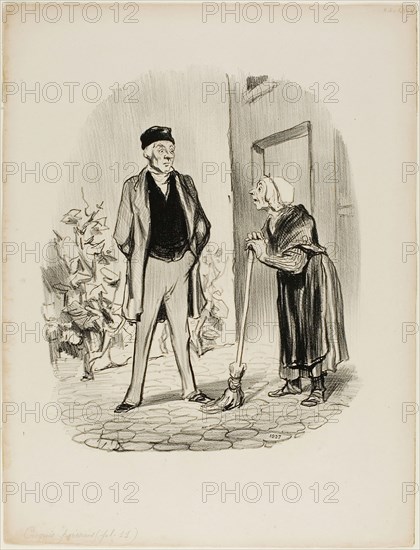 - How are you feeling today, Mr. Chapolard?, Madame Pochet, a concierge who knows how to behave, should address her landlord only in the third person., How can I talk to you in the third person, since you are the first person I am seeing this morning, plate 11 from Croquis Parisiens, 1852, Honoré Victorin Daumier (French, 1808-1879), printed by Imprimerie Charles Trinocq (French, active 19th century), later published by Maison Martinet (French, active 19th century), later published in Le Charivari (French, 1832-1915), France, Lithograph in black on white wove paper, 259 × 215 mm (image), 360 × 275 mm (sheet)
