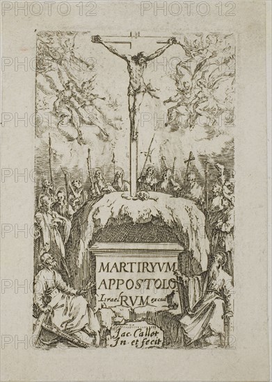 Frontispiece, from The Martyrdoms of the Apostles, n.d., Jacques Callot, French, 1592-1635, France, Etching on paper, 70 × 45 mm (plate), 80 × 60 mm (sheet)