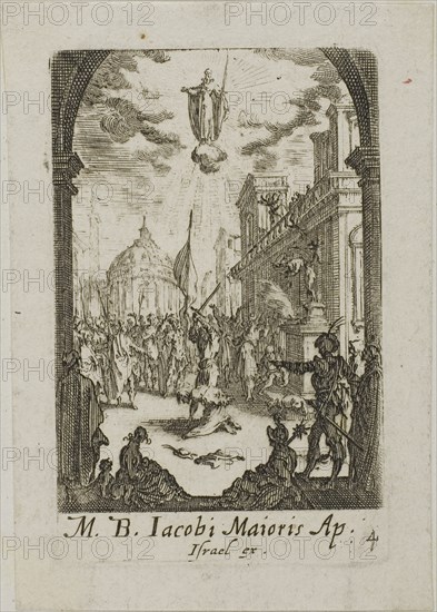 Martyrdom of Saint James the Major, plate four from The Martyrdoms of the Apostles, n.d., Jacques Callot, French, 1592-1635, France, Etching on paper, 70 × 45 mm (plate), 80 × 60 mm (sheet)