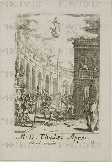 Martyrdom of Saint Thaddeus, plate twelve from The Martyrdoms of the Apostles, n.d., Jacques Callot, French, 1592-1635, France, Etching on paper, 70 × 45 mm (plate), 80 × 60 mm (sheet)