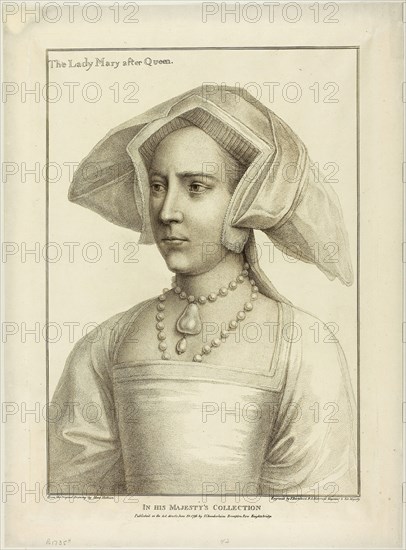 Lady Mary, June 20, 1796, Francesco Bartolozzi (Italian, 1727-1815), after Hans Holbein the younger (German, 1497-1543), Italy, Stipple engraving on ivory wove paper, 401 x 281 mm (image), 442 x 313 mm (plate), 485 x 357 mm (sheet)