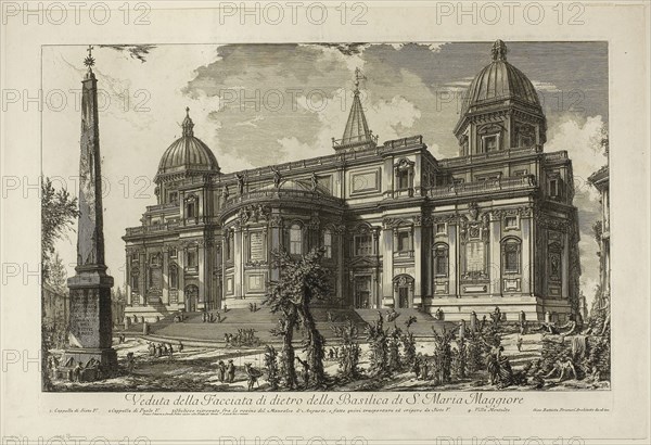 View of the Rear Entrance of the Basilica of S. Maria Maggiore, from Views of Rome, 1750/59, Giovanni Battista Piranesi, Italian, 1720-1778, Italy, Etching on heavy ivory laid paper, 375 x 611 mm (image), 403 x 617 mm (plate), 465 x 687 mm (sheet)