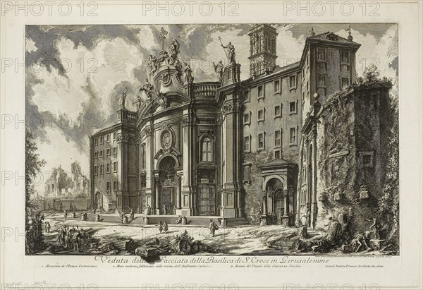 View of the Façade of the Basilica of S. Croce in Gerusalemme [the Holy Cross in Jerusalem], from Views of Rome, 1750/59, Giovanni Battista Piranesi, Italian, 1720-1778, Italy, Etching on heavy ivory laid paper, 380 x 611 mm (image), 406 x 617 mm (plate), 463 x 675 mm (sheet)