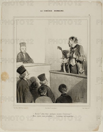 Defendant! Do you have any means of living?, Thank you Mr President…. I have quite a good stomach, plate 4 La Comédie Humaine, 1843, Honoré Victorin Daumier, French, 1808-1879, France, Lithograph in black on ivory wove paper, 238 × 204 mm (image), 342 × 270 mm (sheet)