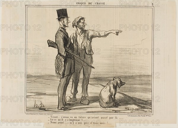 Listen… I saw a hare over there…, Was that a long time ago?, Not at all… it was less than three months ago…, plate 2 from Croquis De Chasse, 1857, Honoré Victorin Daumier, French, 1808-1879, France, Lithograph in black on buff wove paper, with letterpress verso, 214 × 255 mm (image), 257 × 359 mm (sheet)