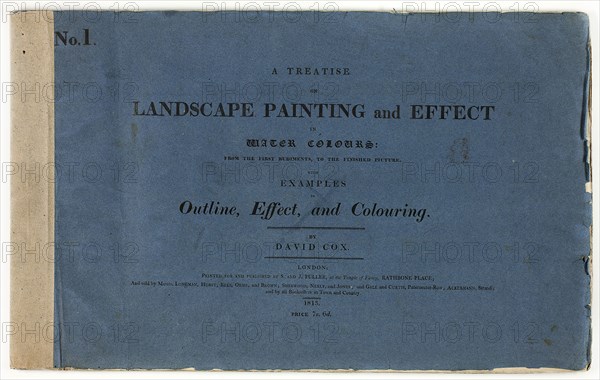 A Treatise on Landscape Painting and Effect in Water Colours: From the First Rudiments, to the Finished Picture No. 1, 1813, David Cox, the elder (English, 1783-1859), published by S. and J. Fuller (English, 19th century), England, Book with six etchings and letterpress in black on cream wove paper, in box, 303 × 490 × 5 mm (book), 335 × 509 × 45 mm (bo×)