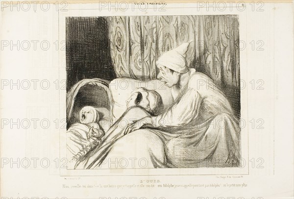 Sense of Hearing., Wake up Nini!…. I have been calling her for more than an hour, and she always replies: yes Adolphe. But neither the child’s name nor mine is Adolphe!, plate 41 from Types Parisiens, 1839, Honoré Victorin Daumier, French, 1808-1879, France, Lithograph in black on white wove paper, laid down on tan wove paper, 196 × 224 mm (image), 250 × 397 mm (sheet)