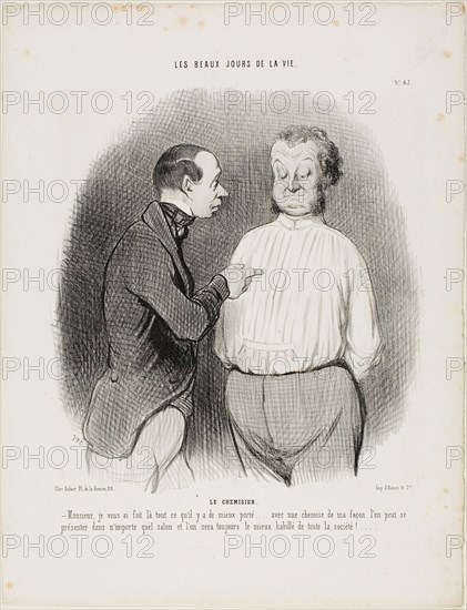 The Shirt Maker. Sir, I have tailored here for you the best that is presently available….. with a shirt of my making one can present oneself in no matter what Salon and one will always be the best dressed man of the party, plate 67 from Les Beaux Jours De La Vie, 1845, Honoré Victorin Daumier, French, 1808-1879, France, Lithograph in black on white wove paper, 243 × 222 mm (image), 358 × 275 mm (sheet), Panel, Empire period, c. 1805/15, France, Silk, warp-float faced 7:1 satin weave self-patterned by ground wefts bound in weft-float faced 1:3 twill interlacings, five panels joined, 165.8 × 74.2 cm (65 1/4 × 29 1/8 in.)