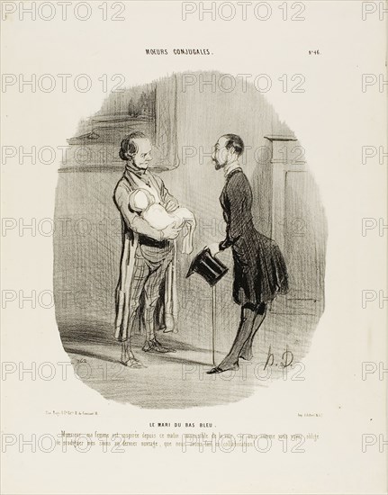 The Bluestocking’s Husband. Monsieur, my wife has been inspired since this morning: it is impossible to see her. As you can see, I have to give my full attention to the fruit of our most recent collaboration!, plate 46 from Moeurs Conjugales, 1842, Honoré Victorin Daumier, French, 1808-1879, France, Lithograph in black on white wove paper, 239 × 192 mm (image), 344 × 271 mm (sheet)