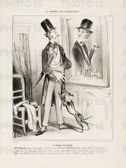 10 O’clock in the Morning. Monsieur Coquelet having accidentally met Miss Palissandre in the Botanical Garden, to whom he had the good fortune to offer a fairy rose the first of May 1804, had obtained a first date. After having gone to great expense buying a new pair of gloves at 29 Sous, he throws a glance at the mirror before going out to try his good fortune, plate 4 from La Journé Du Célibataire, 1839, Honoré Victorin Daumier, French, 1808-1879, France, Lithograph in black on white wove paper, 250 × 202 mm (image), 330 × 252 mm (sheet)