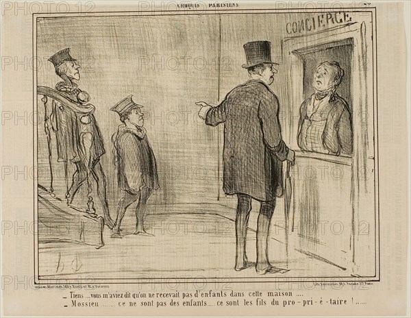 But you told me that children are not allowed in this house…, Sir, these are not children… they are the sons of the owner!…, plate 23 from Croquis Parisiens, par Daumier, 1857, Honoré Victorin Daumier, French, 1808-1879, France, Lithograph in black on buff wove paper, with letterpress verso, 210 × 266 mm (image), 248 × 318 mm (sheet)