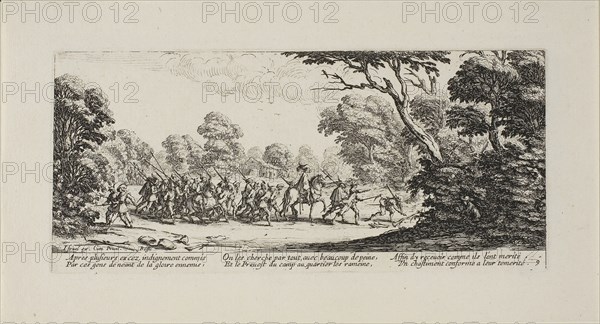 Discovery of the Criminal Soldiers, plate nine from The Miseries of War, 1633, Jacques Callot (French, 1592-1635), published by Israël Henriet (French, 1590-1661), France, Etching on paper, 83 × 187 mm (plate), 121 × 223 mm (sheet)