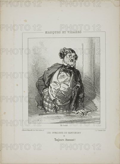 Les Invalides du Sentiment: Toujours étonnant!, 1853, Paul Gavarni, French, 1804-1866, France, Lithograph in black on cream wove paper, 217 × 185 mm (image), 364 × 268 mm (sheet)