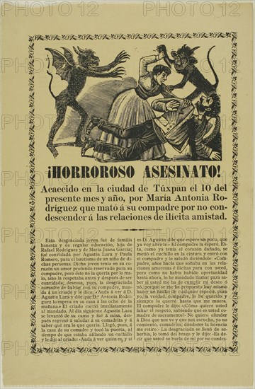 Horrible Murder!, 1890s, José Guadalupe Posada, Mexican, 1852-1913, México, Relief engraving or photo relief etching on tan wove paper, 300 x 197 mm