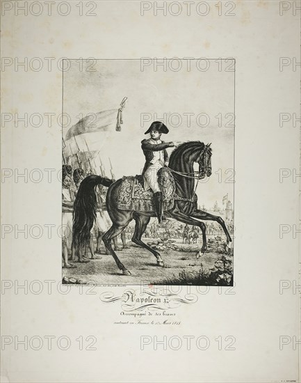 Napoleon Accompanied by his Good Men, Returning to France on March 1, 1815, March 20, 1815, Baron François Pascal Simon Gérard (French, 1770-1837), printed by Gottfried Engelmann (French, 1788-1839), France, Lithograph in black, with a second tint stone in gray, on ivory wove paper, 321 × 245 mm (image), 548 × 427 mm (sheet)