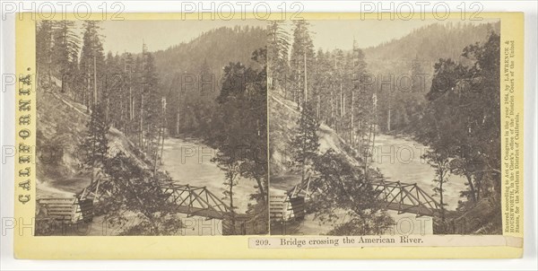 Bridge Crossing the American River, California, 1864, Lawrence & Houseworth, American, active 1860s, United States, Albumen print, stereo, No. 209 from the series "California