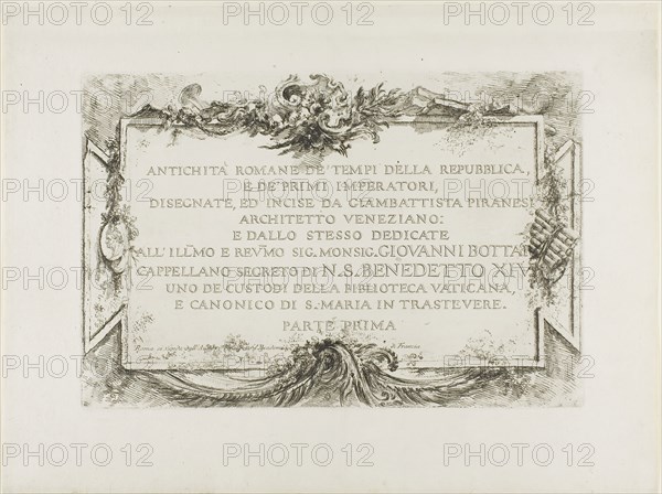Frontispiece, from Roman Antiquities, Part I, 1748, Giovanni Battista Piranesi, Italian, 1720-1778, Italy, Etching on ivory laid paper, 238 x 355 mm (plate), 349 x 462 mm (sheet)