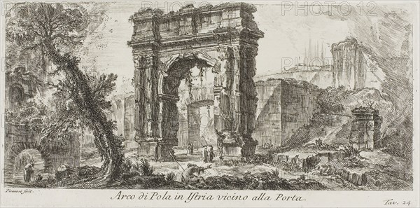 Arch of Pola in Istria near the Gate, plate 24 from Some Views of Triumphal Arches and other monuments, 1748, Giovanni Battista Piranesi, Italian, 1720-1778, Italy, Etching on ivory laid paper, 115 x 255 mm (image), 129 x 260 mm (plate), 341 x 461 mm (sheet)