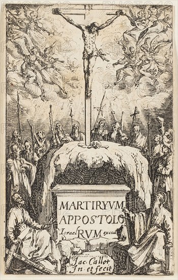 Frontispiece, from The Martyrdoms of the Apostles, n.d., Jacques Callot, French, 1592-1635, France, Etching on paper, 71 × 45 mm (image/sheet, cut within plate mark)