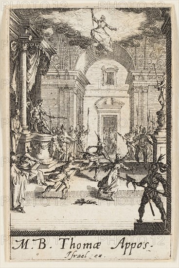 Martyrdom of Saint Thomas, plate six from The Martyrdoms of the Apostles, n.d., Jacques Callot, French, 1592-1635, France, Etching on paper, 73 × 47 mm