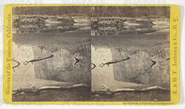 Reflection of El Capitain in the Merced River, 1870/71, Anthony & Company, American, active 1848–1901, United States, Albumen print, stereo, No. 48 from the series "Glories of the Yosemite, California