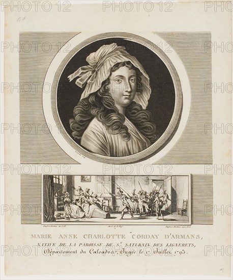 Marie Anne Charlotte Corday d’Armans, from Tableaux historiques de la Révolution francaise, volume III, 1793, Jean Duplessi-Bertaux (French, 1747-1819) and, Charles François Gabriel Levachez (French, active 1780-1820), France, Engraving and stipple engraving on ivory China paper laid down with chine collé on ivory wove paper, 178 × 177 mm (image), 249 × 209 mm (sheet)