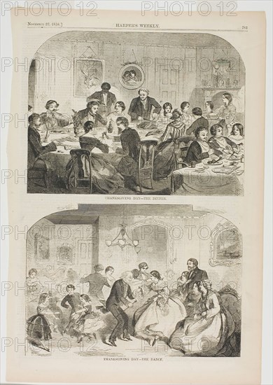 Thanksgiving Day—The Dinner and Thanksgiving Day—The Dance, published November 27, 1858, Winslow Homer (American, 1836-1910), published by Harper’s Weekly (American, 1857-1916), United States, Wood engravings on paper, 176 x 234 mm (image, Dinner), 165 x 233 mm (image, Dance), 404 x 278 mm (sheet)
