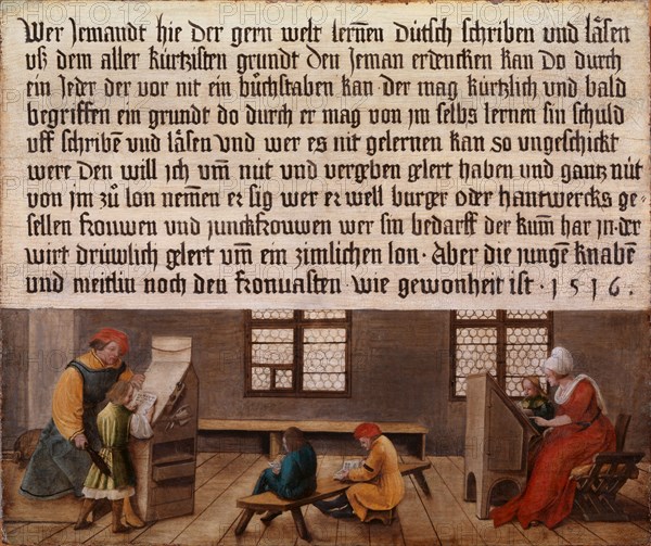 Signboard of a schoolmaster (children's page), 1516, mixed technique on spruce, 55.3 x 65.5 cm, Not marked, but dated in the text box: Whoever likes to learn the world [...] dubiously write and read, write the Jeman for the sake of all the basics, can do by, anyone who can not bother before nit can • quickly and quickly, understand a reason do through he likes to learn from Himself sin blame, uff writing and reading and who can not learn it so awkward, were, that I want to have liberated for the sake of [and] forgot and forgive, and from jm zuo lon lem [m] he sig who he is well burger or handwritten gulls frouwen and junklfrouwen who sin needs the kum [m] har jn, • he, she is drollly licked around a miserable lon • But the young boy [and] meitlin still the fronvasten • how gewonheit is • 1516., Ambrosius Holbein, Augsburg um 1494 – um 1519 Basel (?)
