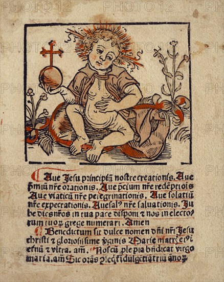 The Christ Child with the Globe, c. 1490, woodcut, colored (unique), unique, page: 10.3 x 8.2 cm, inscribed under the picture: Ave Jesu prinicpiu [m] nostre creationis., Ave, p [re] miu [m] n [east] re orationis., Ave, p [re] cium n [ost] re speech [m] ptio [n] is, Ave viaticu [m] n [east] re peregrinationis., Ave solatiu [m], n [east] re expectationis., Ave sal [us] n [east] re salvationis., Ju this be [ost] ros in tua pace disponi e [t] nos in electo-, rum tuo [ru] m grege numerari., Amem, ., Benedictum sit dulce nomen d [omi] ni n [ost] ri Jesu, Christi e [t] gloriosissime v [ir] ginis Marie matris ei [us] i [n], et [er] nu [m] e [t, ] ultra., on [en.] Nos cu [m] p [ro] le pia b [e] n [e] dicat virgo, maria., Amen]., Sic ora [n] s seq [ui] t [ur] i [n] dulge [n] tia [m] triu [m] annor [um], Anonym, Oberrhein, um 1490