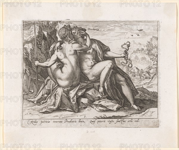 Justitia and Prudentia, c. 1582, copperplate, plate: 16.2 x 20.7 cm |, Sheet: 21.9 x 26.1 cm, numbered U.M .: 3 ., at the l., Figure denotes: Lady Justice, at the r., Figure: Prudentia, below the image field: Ardua Justitiæ venerans Prudentia limen, Quid poterit vasto sanctius orbe coli., Hendrick Goltzius, Mühlbrecht 1558–1617 Haarlem