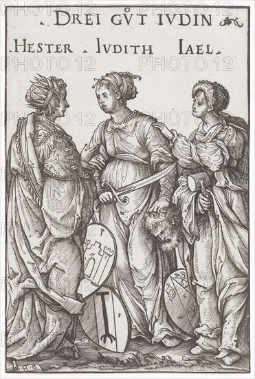 The three good Jewish women, 1519, woodcut, sheet: 19.5 x 13 cm, O. M. inscribed: THREE GVT IVDIN, HESTER IVDITH IAEL, u, ., l, ., monogrammed: .H.B, Hans Burgkmair d. Ä., Augsburg 1473–1531 Augsburg