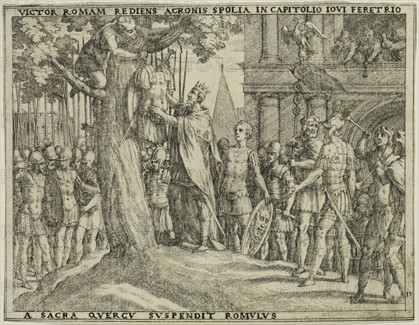 Giovanni Battista Fontana, Italian, 1524-1587, Romulus Hangs Acron's Armor on the Sacred Oak at the Capitol, 1573, etching and engraving printed in black ink on laid paper, Sheet: 5 3/8 × 7 inches (13.7 × 17.8 cm)
