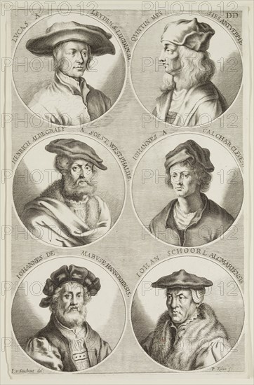 Philipp Kilian, German, 1628-1693, after Joachim von Sandrart I, German, 1606-1688, Portraits of Lucas Van Leyden, Quintin Metsys, Heinrich Aldegraver, Johannes a Calchar, Johannes de Mabuse, Iohan Schoorl, ca. 1683, engraving printed in black ink on laid paper, Plate: 12 1/4 × 7 7/8 inches (31.1 × 20 cm)