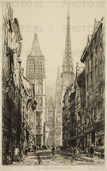 Maxime François Antoine Lalanne, French, 1827-1886, Rue de la Grosse Horloge, Rouen, 1882, etching printed in black ink on laid paper, Plate: 10 × 6 5/8 inches (25.4 × 16.8 cm)