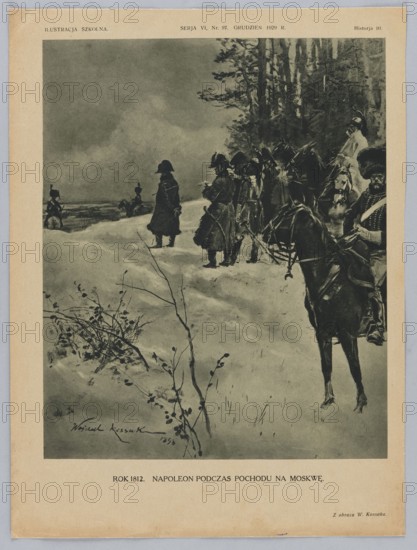 Reproduction of a painting: Wojciech Kossak 1856–1942, Year 1812. Napoleon during the march on Moscow; painting, Polish painting, Wojciech Kossak, reproduction, Napoleon I Bonaparte Emperor of the French; 1769–1821 — iconography, 1929, press illustration, reproduction of a work of art, A monochrome image with tones of black, gray, and off-white showing a winter scene of a group of people and horses on a snow-covered path beside a stand of tall trees; several figures wear long coats and hats, one figure stands apart facing away from the viewer while others are mounted or standing near horses, and leafless branches and sparse vegetation are visible in the snowy foreground.