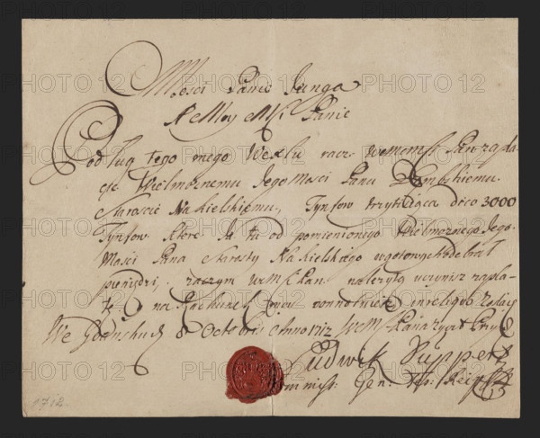 Bill of exchange handwritten by Ludwik Ruppert with a wax seal and signature. Text (translated/summary): According to this bill of exchange of mine, you will pay His Honorable Lord Dembski, Starost of Naklo, Tynfów, three thousand (3000) Tynf which I received here from the said His Honorable Lord, Starost of Naklo in ready money, whereby you will make due payment to the account. Dated in Gdansk on October 8, 1712. Signed/accepted: Ludwik Ruppert Kommis. Gen. Tes. Reip. Function: bill of exchange / security; materials: paper, ink, wax seal., A cream-colored sheet with dark brown flowing handwriting covers most of the surface, featuring ornate cursive strokes and large decorative loops at the top and left; a deep red circular wax seal with textured impressions is affixed near the bottom center; the edges of the sheet show slight age-related discoloration and soft creases, and the background surrounding the sheet is black.